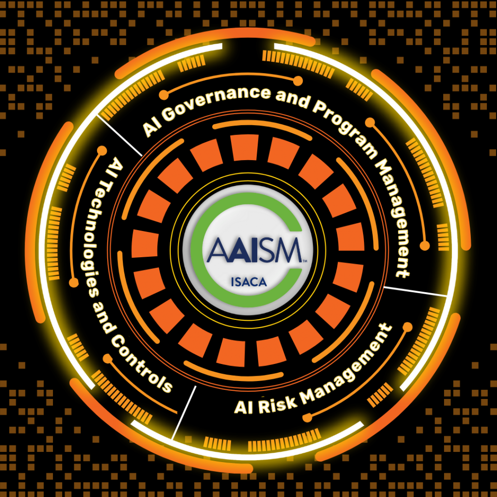 An intricate, glowing technological graphic featuring three key domains of the AAISM (Advanced in AI Security Management) certification. The domains are labeled in a circular structure, highlighting: 1. AI Governance and Program Management, 2. AI Risk Management, and 3. AI Technologies and Controls. The AAISM certification logo is centered within the protective, orange and white geometric border, layered over an abstract neural network background.