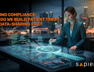 Featured image for Sapience Consulting’s May blog on the Health Information Act (HIA). A high-resolution digital visual showing a female healthcare professional in a Singapore office overlooking the Marina Bay Sands skyline. She is interacting with a holographic interface where data silos from public hospitals, private clinics, and allied health providers merge into a unified "Trust Shield" and structured patient record. Text overlay in Sapience Orange reads: "BEYOND COMPLIANCE: HOW DO WE BUILD PATIENT TRUST IN A DATA-SHARING ERA?" symbolizing the strategic transition to secure healthcare data governance.